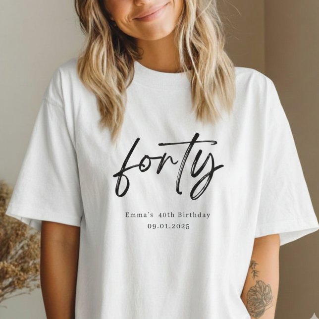 Modern Forty Script Custom 40th Birthday T-Shirt (Von Creator hochgeladen)