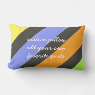 modern fügen Sie Ihr eigenes Zitat Kissen bunten S