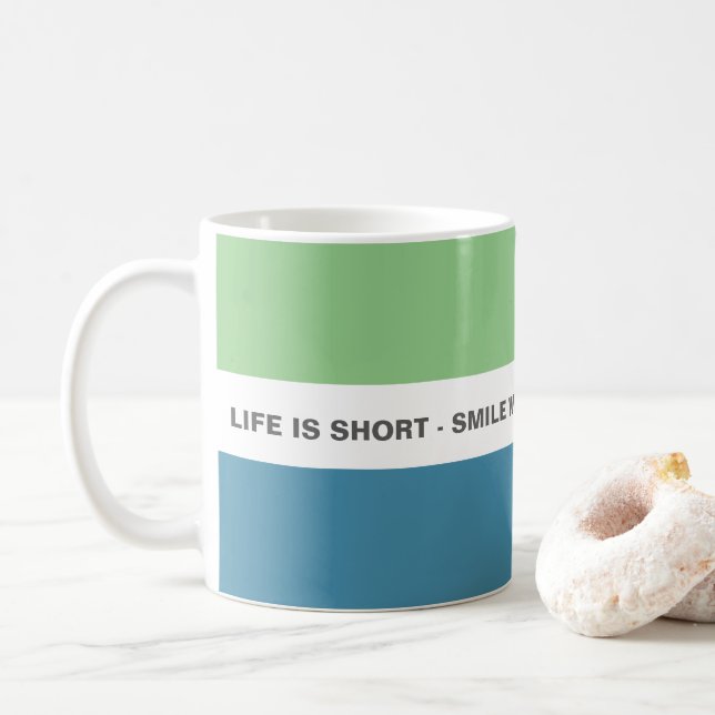 Modern Fun Smile Life Zitat Kaffeetasse (Mit Donut)