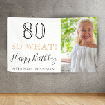 Modern Funny 80 So, was 80. Geburtstag Foto Banner<br><div class="desc">Modern Funny 80 So was 80. Geburtstag Foto Party Banner. Ein tolles Zeichen für die 80. Geburtstagsparty mit individuellem Foto, inspirierendes und lustiges Zitat 80 so was und Text in trendigem Skript mit einem Namen. Der Hintergrund ist weiß und der Text ist in schwarz und goldfarben. Personalisieren Sie das Zeichen...</div>