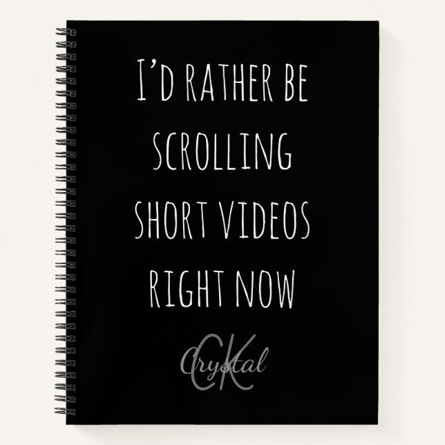 Modern Funny Scrolling Short Videos Quote Monogram Notizbuch (Vorderseite)