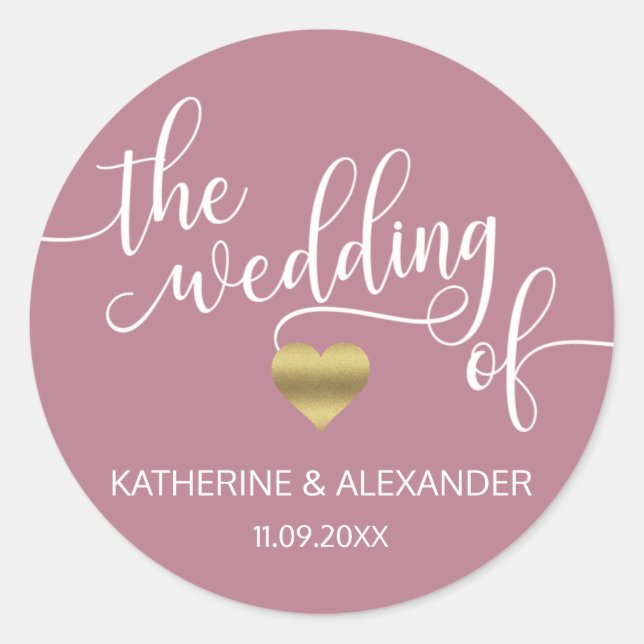 Modern Gold Dusty Mauve The WEDDING of Siegel Runder Aufkleber (Vorderseite)