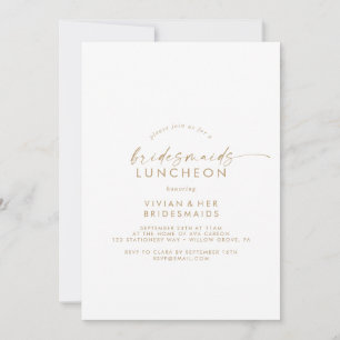 Modern Gold Script Bridesmaids Luncheon Einladung