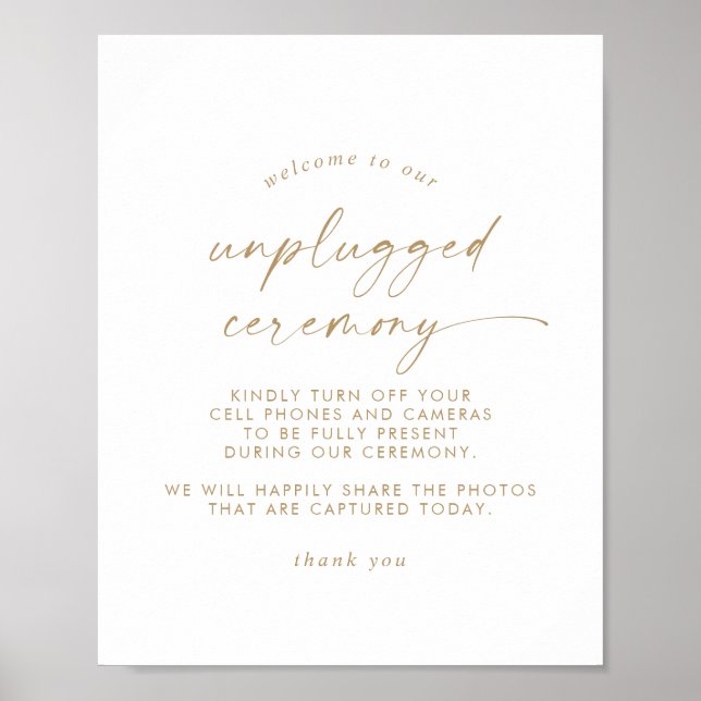 Modern Gold Script Unplugged Zeremony Sign Poster (Vorne)