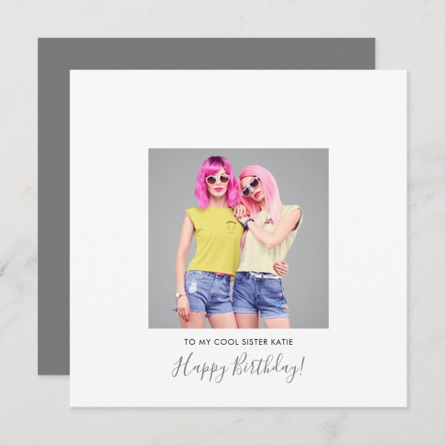 Modern Happy Birthday Sister Foto Name Gray Karte (Vorne/Hinten)