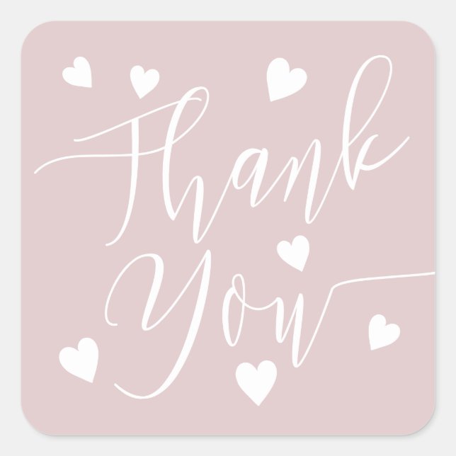 Modern hearts thank you script order dusty pink  quadratischer aufkleber (Vorderseite)