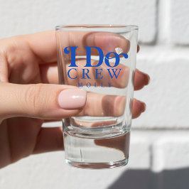 Modern I Do Crew Cobalt Blue Bridesmaid Schnapsglas