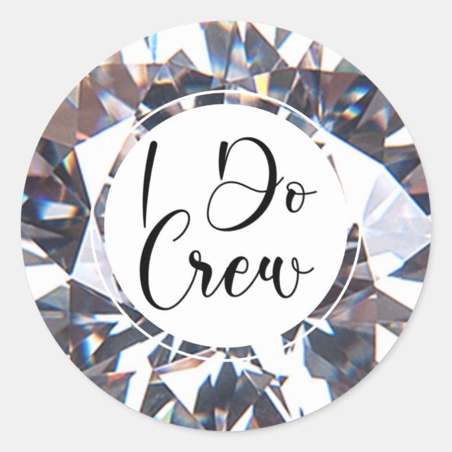 Modern I DO CREW Diamond Script Runder Aufkleber (Vorderseite)