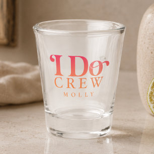 Modern I Do Crew Sonnenuntergangs-Verlaufsfarbe Br Schnapsglas