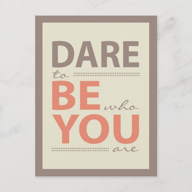 Modern Inspiration Quote Dare to be you Postcard Postkarte (Vorderseite)
