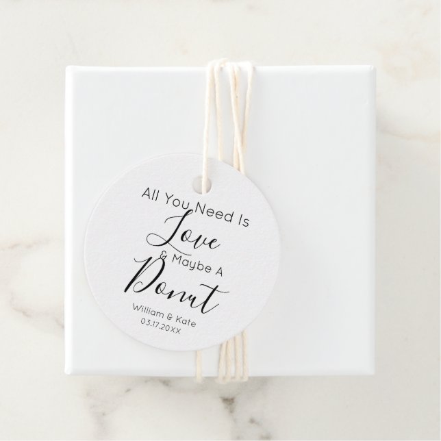 Modern ist alles, was Sie brauchen, Liebe Donut Le Geschenkanhänger (Beispiel)