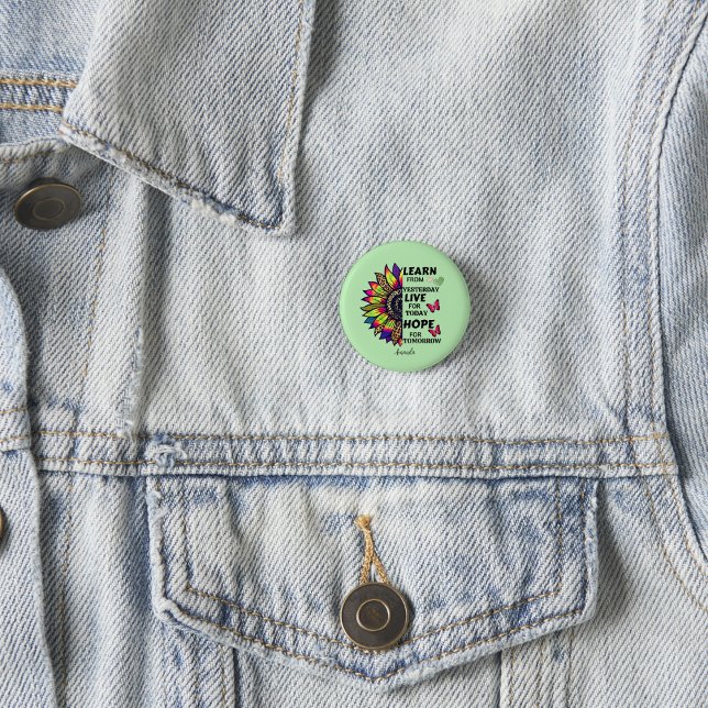 Modern lernen von gestern Zitate Sonnenblumen Name Button (Von Creator hochgeladen)