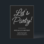 Modern Minimalist Black Script Birthday Party Chic Einladung<br><div class="desc">This birthday party invitation features playful script lettering on a black background for a bold yet elegant look. The flowing typography feels celebratory while staying clean and modern. A versatile design that works beautifully for milestone birthdays,  cocktail parties,  or festive gatherings.</div>