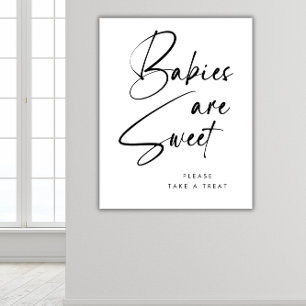 Modern minimalist schwarze Schrift Babys sind süß  Poster