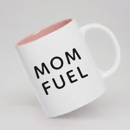 Modern Mom Fuel Coffee Mug Gift for New Moms Zweifarbige Tasse