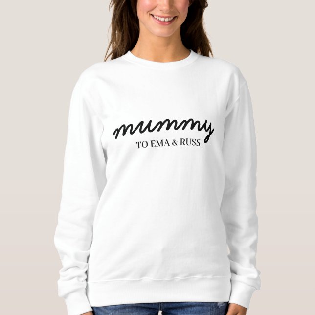 Modern Mommy Personalized Kids Names Mother Love Sweatshirt (Vorderseite)