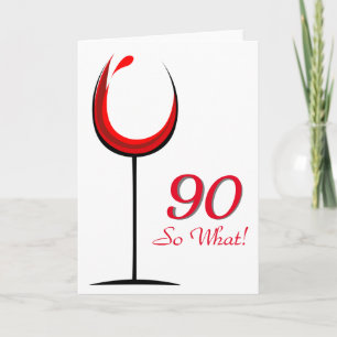 Modern Motivational Red Wine Glass 90th Birthday Karte