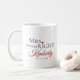 Modern Mrs. Always Right Valentinstag Herzchen Kaffeetasse