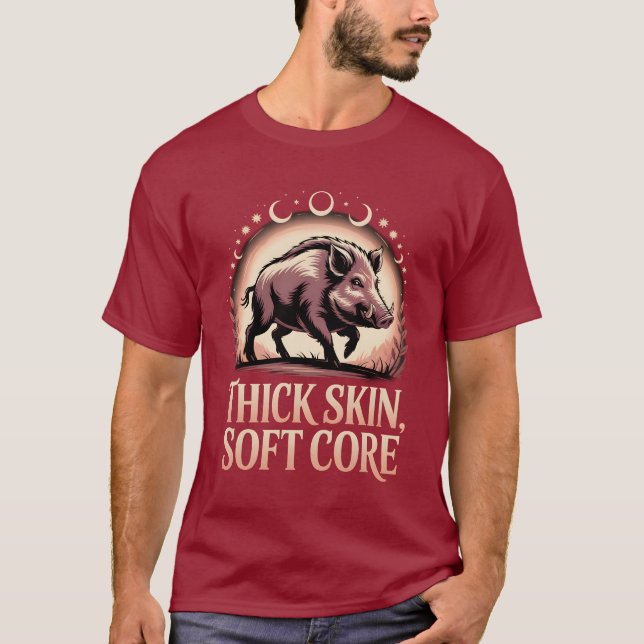 Modern Mystics Boar  – Thick Skin, Soft Core T-Shirt (Vorderseite)