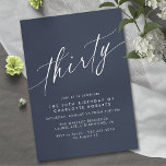 Modern Navy Blue | Einfache Skripte 30. Geburtstag Einladung<br><div class="desc">Elegante Einladungen zum 30. Geburtstag mit einem minimalistischen Design. Script-Schriftart auf dunkelblauem Hintergrund.</div>