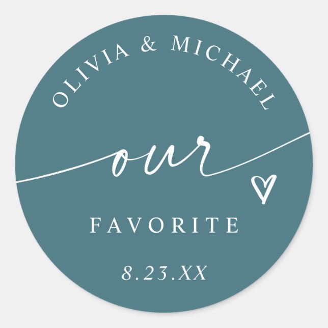 Modern Our Favorite Handwriting Teal Wedding Treat Runder Aufkleber (Vorderseite)