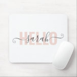 Modern Pastell Pink Beauty Hallo und Ihr Name Mousepad<br><div class="desc">Modern Pastell Pink Beauty Hallo und Ihr Name</div>