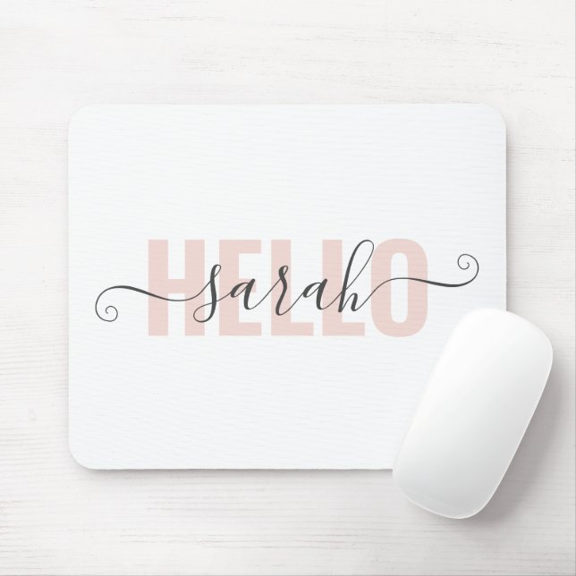Modern Pastell Pink Beauty Hallo und Ihr Name Mousepad (Mit Mouse)