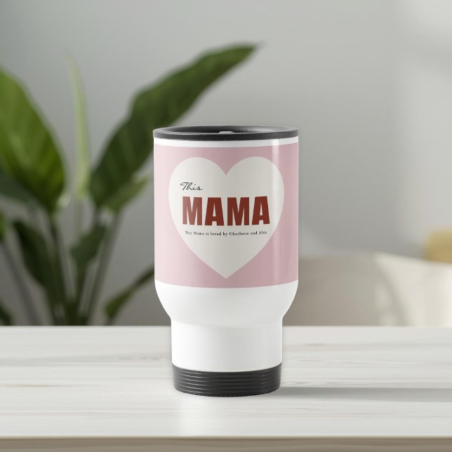 Modern Personalized Mama Heart Travel Mug Reisebecher (Von Creator hochgeladen)