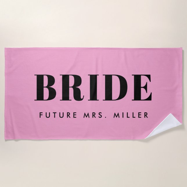 Modern Pink Bachelorette Future Frau Bride Strandtuch (Vorderseite)