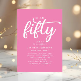 Modern Pink Hallo 50. Geburtstag Einladung