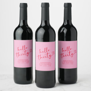 Modern Pink und Rot Hello 30 Geburtstag Weinetikett