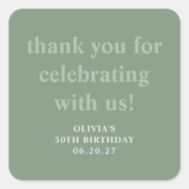 Modern Sage Green 50. Geburtstag Vielen Dank Quadratischer Aufkleber