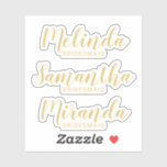 Modern Script Gold Personalisiert Bridesmaid's Nam Aufkleber<br><div class="desc">Moderne Personalisierte Bridesmaids Custom-Cut Sticker mit dem personalisierten Namen der Brautjungfrau in modernem, goldfarbenem Drehbuch-Schriftart-Stil mit dem Titel in goldenen modernen Sans Serif Schriftart Stil. Auch perfekt für die Trauzeugin, Blumenmädchen, Brautmutter und vieles mehr. Bitte beachten Sie: Die Details der Folie werden im Kunstwerk simuliert. Bei der Herstellung dieses Produktes...</div>