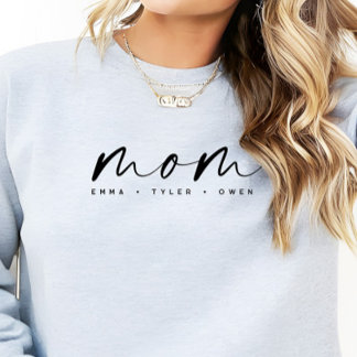 Modern Script “Mom” Children's Names, Mom Gift Sweatshirt
