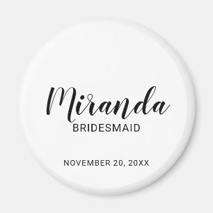 Modern Script Personalisiert Bridesmaid Magnet