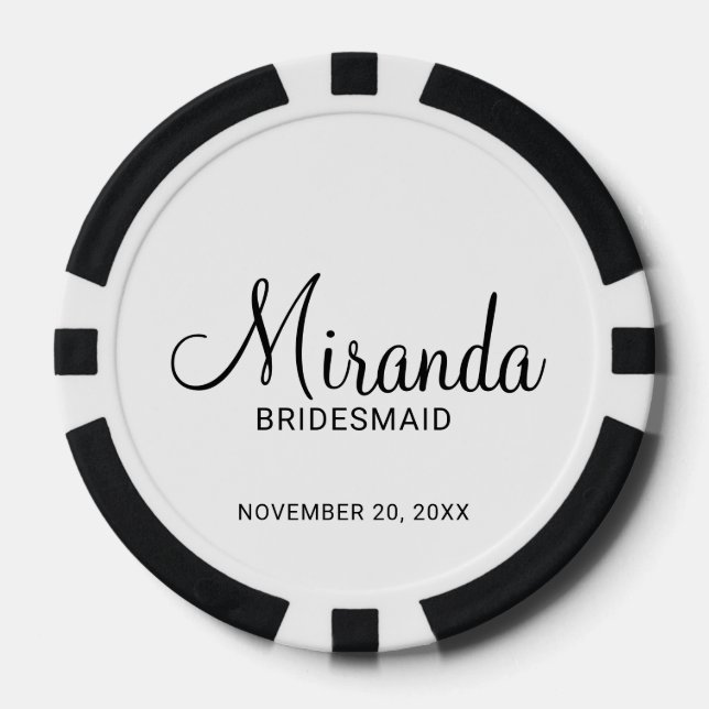 Modern Script Personalisiert Bridesmaid Pokerchips (Vorderseite)