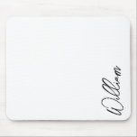 Modern Script Personalisiert Name Mousepad<br><div class="desc">Moderne Minimalistische Personalisierte Namensschilder Dieses Design zeichnet sich durch einen personalisierten Namen im modernen,  schwarzen Schriftart mit Schrift auf weißem Hintergrund aus. Perfekt als Urlaubsgeschenke für ihn,  väterliche Tagesgeschenke und Geschenke für jeden besondere Anlass.</div>