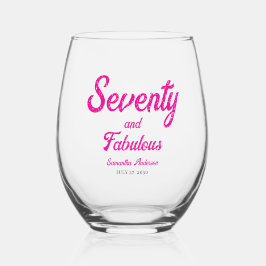 Modern Seveny and Fabulous Pink 70th Birthday Weinglas Ohne Stiel