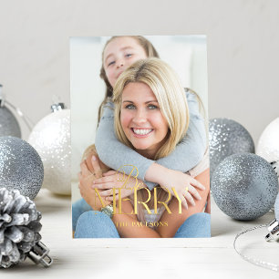 Modern Simple Be Merry Typografie 1 Foto Folien Feiertagskarte