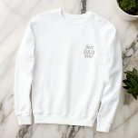 Modern Simple Monogram Best Vater je Typografie Besticktes Sweatshirt<br><div class="desc">Moderne,  einfache Buchstabenmonogramme auf der Vorderseite und im Nacken.</div>