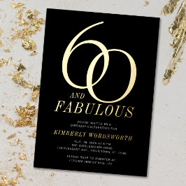 Modern Sixty and Fabulous 60th Birthday Black Gold Folieneinladung