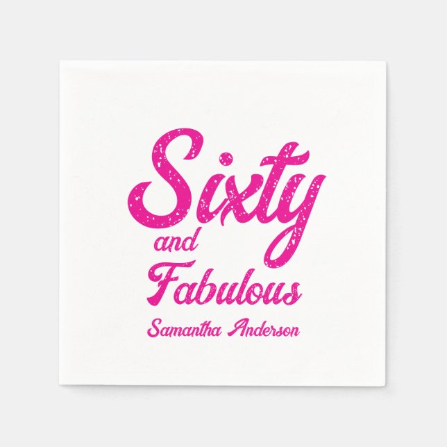 Modern Sixty and Fabulous Pink 60th Birthday Party Serviette (Vorderseite)