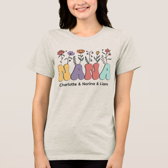 Modern & Trendy Nana Floral  Personalized Names Tri-Blend Shirt (Vorderseite)