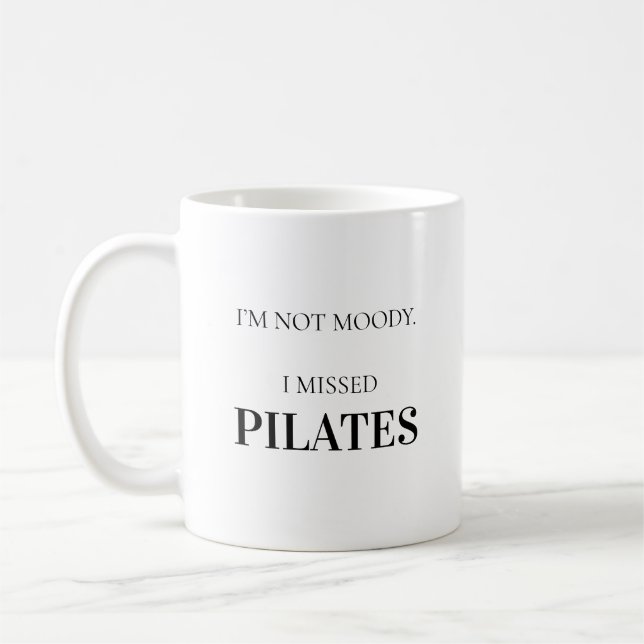 Modern Typography Funny Humor Pilates Quote Kaffeetasse (Links)