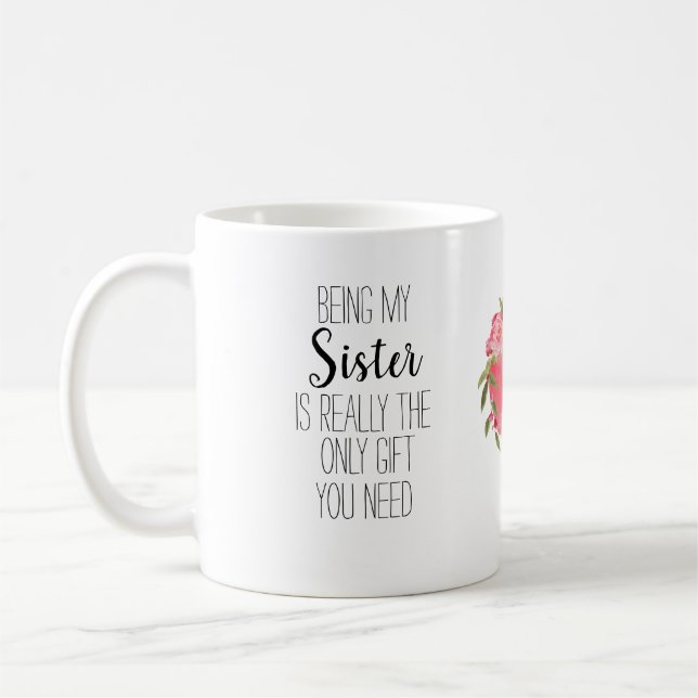 Modern witziger Schwester nur Geschenk brauchen  Kaffeetasse (Links)