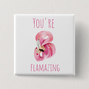 Modern You Are Flamazing Beauty Pink Flamingo Button