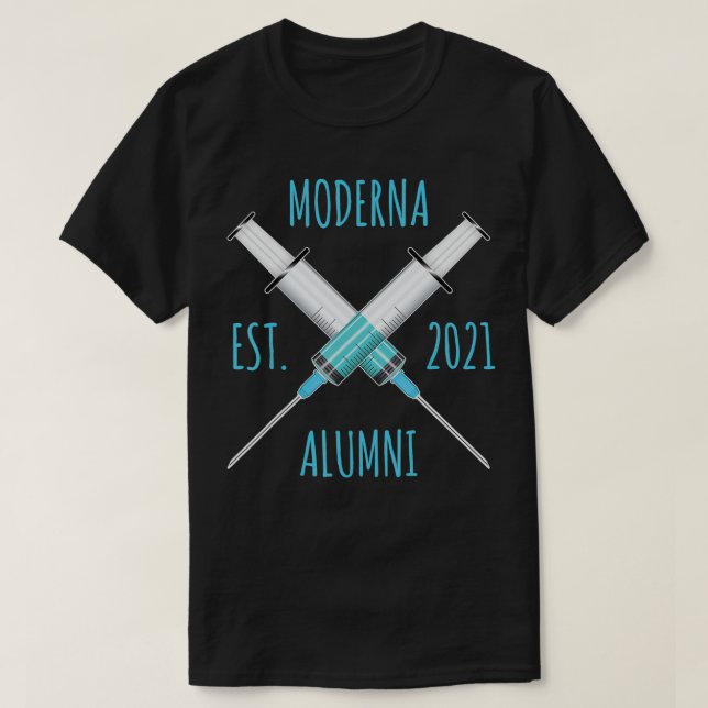 Moderna Est 2021 Alumni Funny Vaccine  T-Shirt (Design vorne)