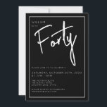 Moderne 40. Dreißigste Geburtstagsparty Einladung<br><div class="desc">Moderne 40. Geburtstagseinladung in Schwarz mit weißer Schrift/Typografie. Die passenden Artikel und das Party sind ebenfalls verfügbar. Bitte nutzen Sie den unten stehenden Button für die Nachricht,  um weitere Anpassungen und spezielle Anfragen zu erhalten. © Zoe Chapman Design</div>
