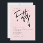 Moderne 50. Fünfzigste Geburtstagsparty in Pink Einladung<br><div class="desc">Moderne 50. Geburtstagseinladung in Rosa mit schwarzer Schrift/Typografie. Die passenden Artikel und das Party sind ebenfalls verfügbar. Bitte nutzen Sie den unten stehenden Button für die Nachricht,  um weitere Anpassungen und spezielle Anfragen zu erhalten. © Zoe Chapman Design</div>