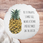 Moderne Ananas mit Aquarellfarbe & positives Zitat Rundes Kissen<br><div class="desc">Moderne Ananas mit Aquarellfarbe & positives Zitat</div>
